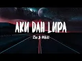 Download Lagu ZIA \u0026 MIKKY - AKU DAH LUPA | Garam Dan Madu - Mix (Lirik Lagu)