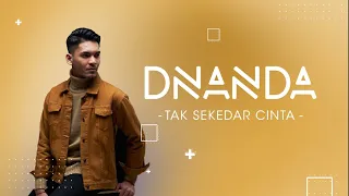 Download Dnanda - Tak Sekedar Cinta (Official Lyric Video) MP3