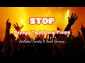 Download Lagu Lagu Acara Terbaru _ STOP ( Sayang Tapi Orang Punya) Rechabar Family x Anak Gunung