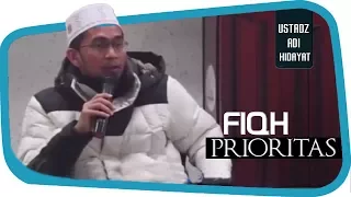 Download Fiqih Prioritas  || Ustadz Adi Hidayat Lc MA MP3