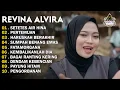 Download Lagu REVINA ALVIRA - SETETES AIR HINA - PERTEMUAN - DANGDUT LAWAS FULL ALBUM - GASENTRA 2025
