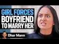 Controlling Girlfriend GETS DUMPED Dhar Mann