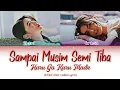 Download Lagu JKT48 - Sampai Musim Semi Tiba (Haru Ga Kuru Made) Greshan Ver. | Color Coded Lyrics [IDN/ENG]
