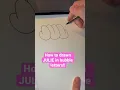 How to Draw Bubble Letters