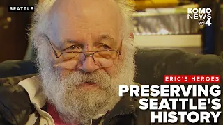 FROM THE ARCHIVES Eric s Heroes As Seattle changes two men show us then and now