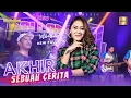 Download Lagu Vita Alvia  ft New Pallapa - Akhir Sebuah Cerita (Official Live Music)
