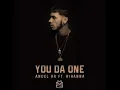 You da one - Rihanna ft. Anuel AA