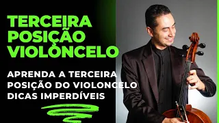 TERCEIRA POSIÇÃO do VIOLONCELO PASSO a PASSO com DICAS VALIOSAS