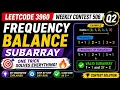 Leetcode 3960 Weekly Contest 506 Q2 Frequency Balance Subarray Frequency of Frequency