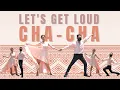 Download Lagu LET'S GET LOUD - CHA-CHA (BALLROOM - LATIN STYLE)