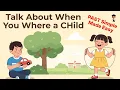 Learn PAST Simple in English NOW - Talk About When You Were a Child Easy English Conversation