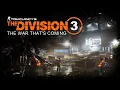 The Division 3: De oorlog die eraan komt