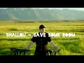 SHALLOU - SAVE SOME ROOM ringtone 🎵