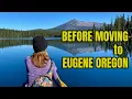 10 Things you MUST Know Before Moving to Eugene Pros Cons of Living in Eugene Oregon