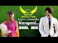 Kangani Remix Rajvir Jawanda Dhol Mix Song Ft Jeevan Production Remix Song