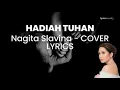 Download Lagu NAGITA SLAVINA - HADIAH TUHAN