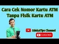 Download Lagu Cara Cek Nomor ATM (tanpa fisik kartu ATM)