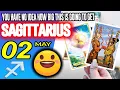 Sagittarius YOU HAVE NO IDEA HOW BIG THIS IS GOING TO GET horoscope for today MAY 2 2026