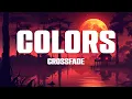 Crossfade - Colors