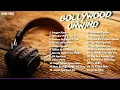 Bollywood unwind | Relax Bollywood music | Divine tunes