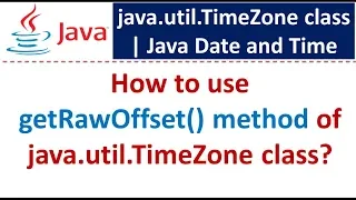 How to use getRawOffset method of java util TimeZone class Java Date and Time