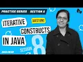 PRACTICE SERIES SESSION 8 QUESTIONS ITERATIVE CONSTRUCTS IN JAVA ICSE 9 10 Anjali Ma am