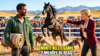 Fazendeira rica desafiou homem negro sem-teto a montar seu cavalo por R$ 2 milhões, e se arrependeu!
