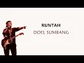 Download Lagu RUNTAH LIRIK - DOEL SUMBANG