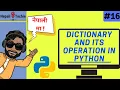 Dictionary and it s Operations in Python Part 16 Learn Python in Nepali 2020