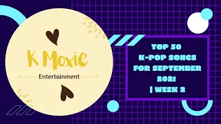 Download Top 50 K-Pop Songs for September 2021 | Week 2 MP3