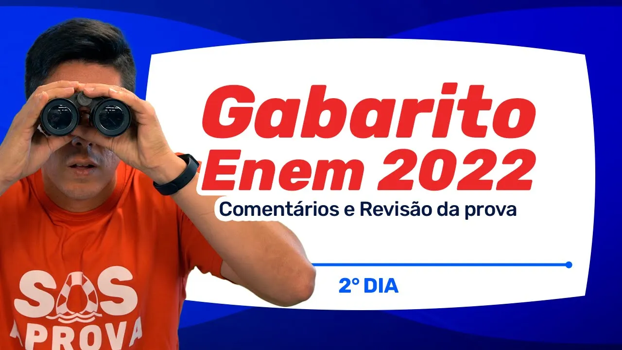 Gabarito ENEM 2022 | Comentando o 2° dia de Prova (Matemática e Ciências da Natureza) #SOSAPROVA