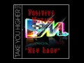 Positive Motion - Hey Lady