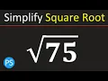 Simplify Square Root of 75 Root 75 Simplified Sqrt 75