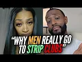 Why Men Go to Strip Clubs It s Not About the Dance