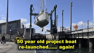 50 year old project boat re-launched….. again! But the work never stops.