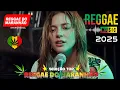 Download Lagu MÚSICA REGGAE 2025 ♫ REGGAE REMIX 2025 ♫ MEHLOR DO REGGAE INTERNACIONAL ♫ REGGAE DO MARANHÃO 2025
