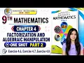 Maths Class 9 Chapter 4 2026 One Shot Part 2 Factorization Algebraic Manipulation Federal FBISE