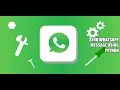 Send Whatsapp Message in 3 Mins Using Web Browser Module Python 3 0