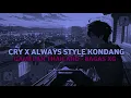 DJ CRY X ALWAYS STYLE KONDANG GAMELAN THAILAND SLOWED