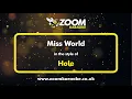 Download Lagu Hole - Miss World - Karaoke Version from Zoom Karaoke