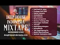Download Lagu Deep House Indonesia Mixtape November 2023
