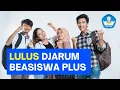 Download Lagu KUPAS TUNTAS DJARUM BEASISWA PLUS | TAHAPAN SELEKSI \u0026 PERSYARATAN 2021 | Beasiswa S1
