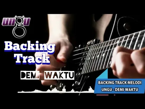 Download MP3 Backing Track Melodi Ungu - Demi Waktu