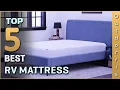Top 5 Best RV Mattress Review in 2025