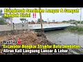 Download Lagu Mantap‼️ Excavator Bongkar Struktur Batu Jembatan Aliran Kali Langsung Lancar \u0026 Lebar #dedimulyadi
