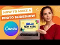 How to Create a Stunning Photo Slideshow using Canva