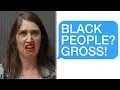Super Racist Lady Expects Minorities to Serve Her