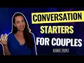 20 Deep Conversation Starters for Couples