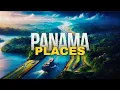 10 Best Places to Visit in PANAMA 2026 Travel Guide