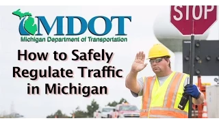 How to Safely Regulate Traffic in Michigan
